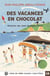 Histoires des Jean-Quelque-Chose : Des vacances en chocolat