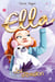Ella Tome 3 : escape game