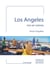 Los Angeles mis en scènes