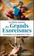 Le livre secret des grands exorcismes Tome 1 : Ses formules et ses applications