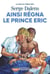 La saga du Prince Eric Tome 6 : Ainsi régna le Prince Éric