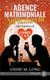 Agence matrimoniale surnaturelle Tomes 7 à 9