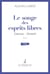Le songe des esprits libres : Camus - Orwell 1945