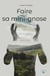 Faire sa mini-gnose