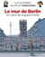 Le fil de l'Histoire raconté par Ariane & Nino Tome 22 : le mur de Berlin