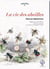 La vie des abeilles