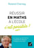 Réussir en maths à l'école, c'est possible !