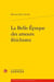 La belle-époque des amours fétichistes