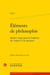Éléments de philosophie : quatre-vingt-quinze chapitres sur l'esprit et les passions