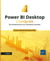 Power BI Desktop : L'intégrale - Des fondamentaux aux utilisations avancées (2e édition)