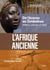 L'Afrique ancienne : de l'Acacus au Zimbabwe, 20 000 avant notre ère - XVIIe siècle