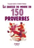 La sagesse du monde en 150 proverbes (2e édition)
