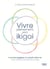 Vivre pleinement son ikigai : Comment gagner et remplir votre vie avec ce qui a du sens pour vous