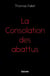 La consolation des abattus
