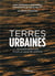Terres urbaines : valeurs positives pour la ville de demain