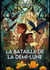 La bataille de la demi-lune