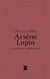 Arsène Lupin : gentleman cambrioleur