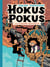 Hokus Pokus Tome 3 : La Cabane Magique