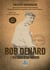 Bob Denard : L'Histoire d'un homme (3e édition)