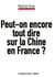 Peut-on encore tout dire sur la Chine en France ?