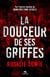 La douceur de ses griffes