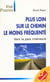 Plus loin sur le chemin le moins frequent
