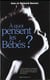 A quoi pensent les bebes