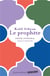 Le prophète : Dialogue sur la nature humaine