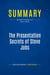 Summary: The Presentation Secrets of Steve Jobs : Review and Analysis of Gallo's Book