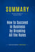 Summary: How to Succeed in Business by Breaking All the Rules : Review and Analysis of Kennedy's Book