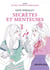Secrètes et menteuses