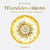 Mandalas célestes - méditez avec les symboles astrologiques
