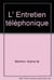 Entretien Telephonique