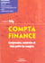 Compta finance - comprendre, construire et faire parler les comptes