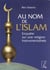 Au nom de l'Islam - enquête sur une religion instrumentalisée