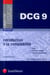 Introduction à la comptabilité -  dcg 9 - cours - exercices corrigés - tests de connaissance (15 édition)