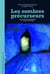Les sombres précurseurs