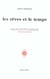 Les reves et le temps