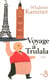 Voyage a trulala