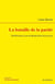La bataille de la parité - mobilisations pour la féminisation du pouvoir