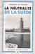 La neutralité de la suède