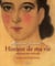 Histoire de ma vie - L' autobiographie spirituelle de Pauline Jaricot