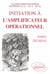 Initiation à l'amplificateur operationnel - Classes prépa/maîtrise EEA/IUT/BTS