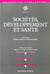 Societes developpement et sante