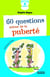 60 questions autour de la puberté