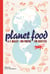 Planet Food