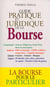 Guide pratique et juridique de la bourse