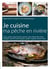 Je cuisine ma pêche en rivière