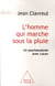 L'homme qui marche sous la pluie - un psychanalyste avec Lacan