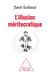 L'Illusion méritocratique